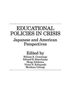 portada Educational Policies in Crisis: Japanese and American Perspectives (in English)