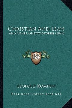 portada christian and leah: and other ghetto stories (1895) (en Inglés)