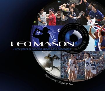portada Leo Mason: Forty Years of Sporting Images and Anecdotes (in English)