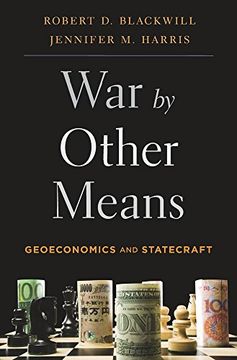 portada War by Other Means: Geoeconomics and Statecraft (en Inglés)