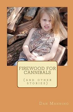 portada firewood for cannibals (en Inglés)