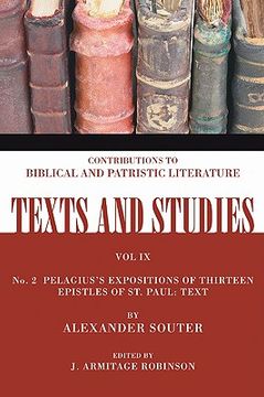 portada pelagius's expositions of thirteen epistles of st. paul: text: number 2 (en Inglés)