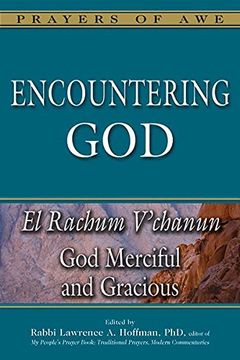 portada Encountering God: God Merciful and Gracious―El Rachum V'chanun (Prayers of Awe Series)