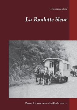 portada La Roulotte bleue (en Francés)