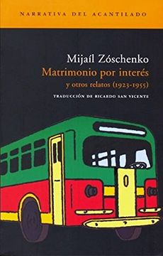 portada Matrimonio por Interes y Otros Relatos 1923-1955 (in Spanish)