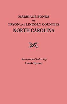 portada marriage bonds of tryon and lincoln counties, north carolina (en Inglés)