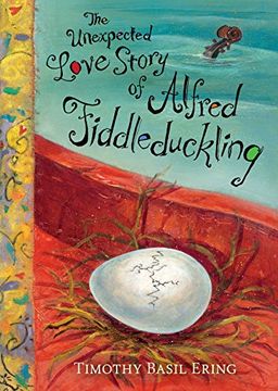portada The Unexpected Love Story of Alfred Fiddleduckling (en Inglés)