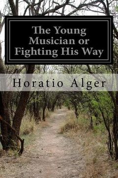 portada The Young Musician or Fighting His Way (en Inglés)