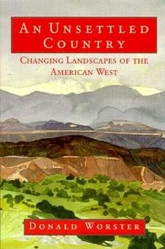 portada an unsettled country: changing landscapes of the american west (en Inglés)