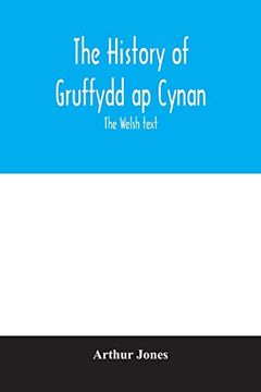 portada The History of Gruffydd ap Cynan; The Welsh Text 