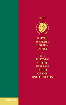 portada The Oliver Wendell Holmes Devise History of the Supreme Court of the United States 11 Volume Hardback Set: The History of the Supreme Court of the United States: Volume 8 (en Inglés)