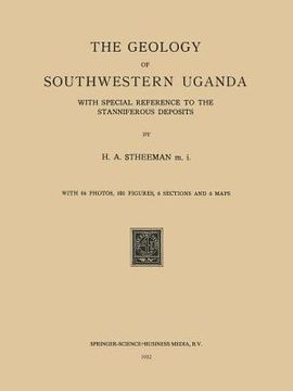 portada The Geology of Southwestern Uganda: With Special Reference to the Stanniferous Deposits