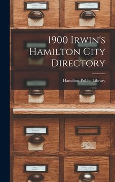portada 1900 Irwin's Hamilton City Directory (en Inglés)