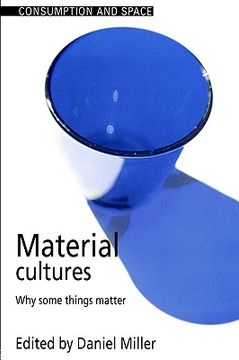 portada material cultures: why some things matter (en Inglés)