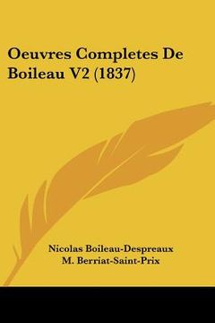 portada oeuvres completes de boileau v2 (1837) (in English)
