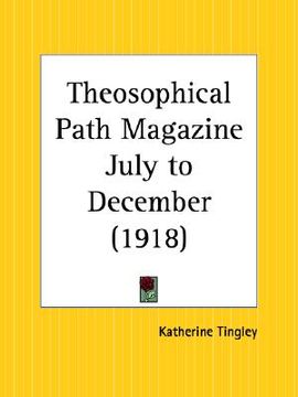 portada theosophical path magazine, july to december 1918 (en Inglés)