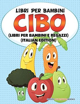 portada Libri per Bambini Cibo (en Italiano)