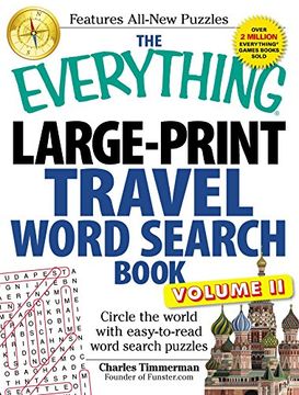 portada The Everything Large-Print Travel Word Search Book, Volume ii: Circle the World With Easy-To-Read Word Search Puzzles: Volume 2 (Everything (R)) (en Inglés)