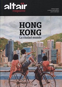 portada Hong Kong: La ciudad mundo (360˚)