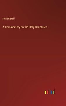 portada A Commentary on the Holy Scriptures (in English)