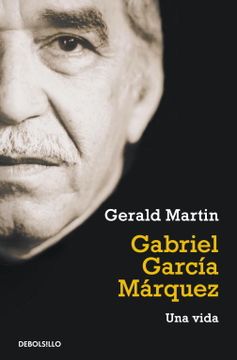 portada Gabriel Garcia Marquez: Una Vida