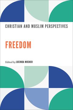 portada Freedom: Christian and Muslim Perspectives (en Inglés)
