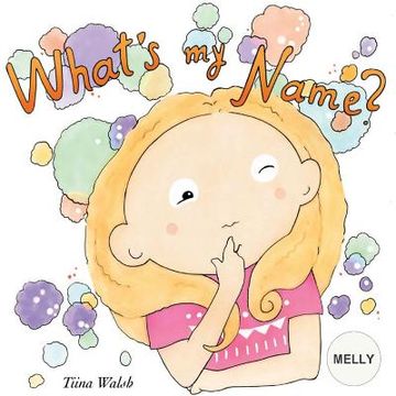 portada What's my name? MELLY (en Inglés)