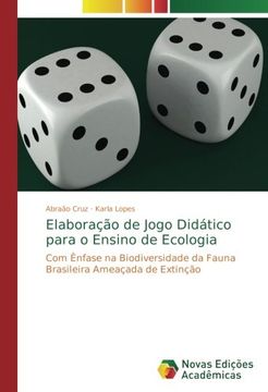 portada Elaboração de Jogo Didático para o Ensino de Ecologia: Com Ênfase na Biodiversidade da Fauna Brasileira Ameaçada de Extinção