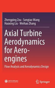 portada Axial Turbine Aerodynamics for Aero-Engines: Flow Analysis and Aerodynamics Design (en Inglés)
