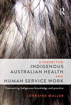 portada A Theory for Indigenous Australian Health and Human Service Work
