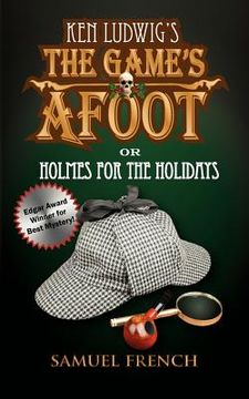 portada the game's afoot; or holmes for the holidays (ludwig) (en Inglés)