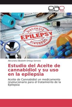 portada Estudio del Aceite de cannabidiol y su uso en la epilepsia (in Spanish)