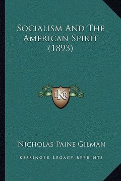 portada socialism and the american spirit (1893) (in English)