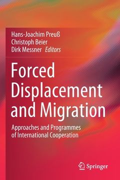 portada Forced Displacement and Migration: Approaches and Programmes of International Cooperation (en Inglés)