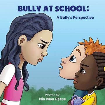 portada Bully At School: A Bully's Perspective (en Inglés)