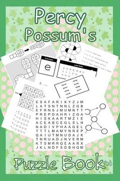 portada Percy Possum's Puzzle Book 03: Even More Premium Puzzles For Kids 7 Years Upwards (en Inglés)