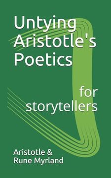 portada Untying Aristotle's Poetics for Storytellers (in English)