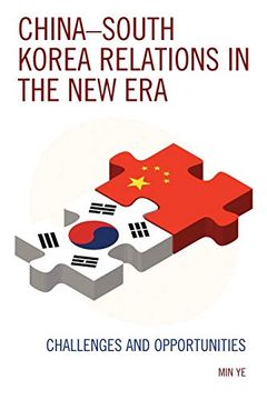 portada China–South Korea Relations in the new Era: Challenges and Opportunities (in English)