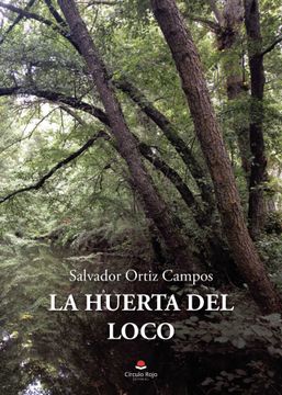 portada La Huerta del Loco (in Spanish)