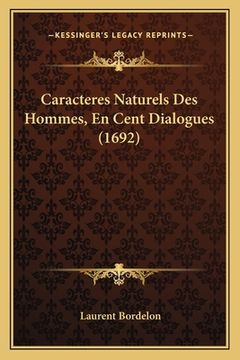 portada Caracteres Naturels Des Hommes, En Cent Dialogues (1692) (in French)
