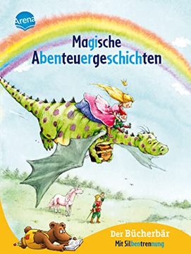 portada Magische Abenteuergeschichten Leselernspaß mit Einhörnern, Drachen und Zauberponys ab 6 Jahren (in German)