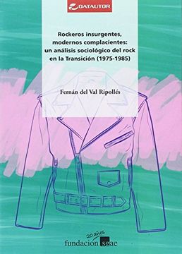 portada Rockeros Isurgentes, Modernos Complacientes [Próxima Aparición] (in Spanish)