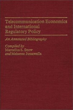portada telecommunication economics and international regulatory policy: an annotated bibliography (en Inglés)