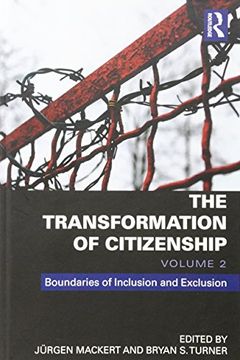 portada The Transformation Of Citizenship, Volume 2: Boundaries Of Inclusion And Exclusion (volume 1) (in English)