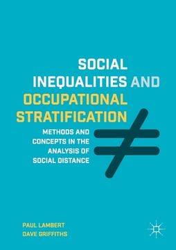 portada Social Inequalities and Occupational Stratification: Methods and Concepts in the Analysis of Social Distance (in English)