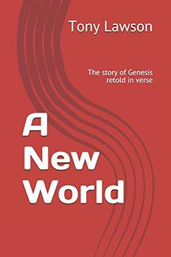 portada A new World: The Story of Genesis Retold in Verse (en Inglés)