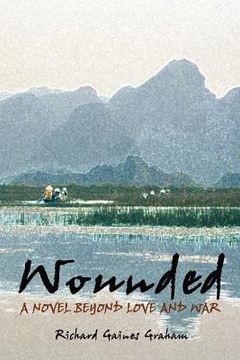 portada wounded - a novel beyond love and war (en Inglés)