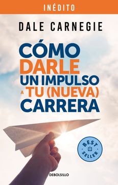 portada Cómo darle impulso a tu nueva carrera (in Spanish)