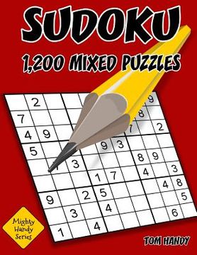 portada Sudoku: 1,200 Mixed Puzzles. 300 Easy, 300 Medium, 300 Hard and 300 XHard.: Mighty Handy Series Book (in English)