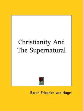 portada christianity and the supernatural (en Inglés)